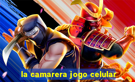 la camarera jogo celular